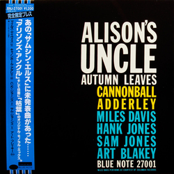 Cannonball Adderley Alison's Uncle / Autumn Leaves VINYL 12" - 45 RPM Limited Edition Mono Single Stereo