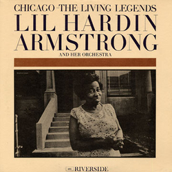 Lil Hardin Armstrong And Her Orchestra Chicago - The Living Legends VINYL LP - Reissue