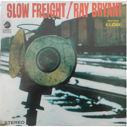 Ray Bryant Slow Freight VINYL LP - Mono