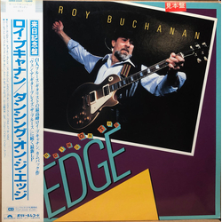 Roy Buchanan Dancing On The Edge VINYL LP - Promo Stereo