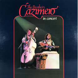 The Brothers Cazimero In Concert VINYL LP