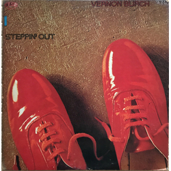 Vernon Burch Steppin' Out VINYL LP