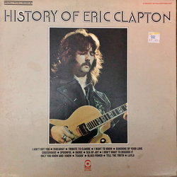 Eric Clapton History Of Eric Clapton VINYL LP - Compilation Reissue