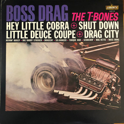 The T-Bones Boss Drag VINYL LP - Reissue