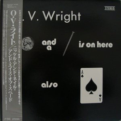O.V. Wright A Nickel And A Nail - And - Ace Of Spades VINYL LP - Reissue Stereo