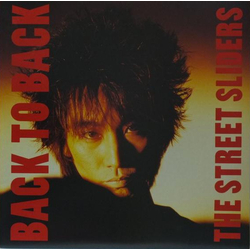 The Street Sliders Back To Back VINYL 12" - 45 RPM
