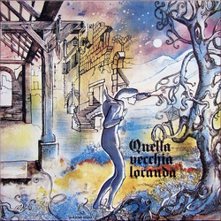 Quella Vecchia Locanda Quella Vecchia Locanda VINYL LP - Reissue