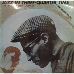 Max Roach Quintet Jazz In Three-Quarter Time VINYL10INCH