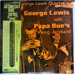 George Lewis (2) George Lewis Quartet Papa Bue's Viking Jazz Band George Lewis Quartet & George Lewis With Papa Bue's Viking Jazzband VINYL LP - Mono 