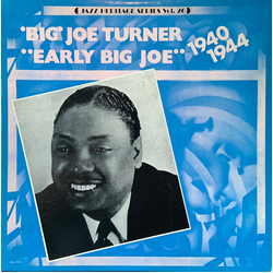 Big Joe Turner Early Big Joe (1940-1944) VINYL LP - Compilation
