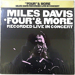 Miles Davis 'Four' & More - Recorded Live In Concert VINYL LP - Reissue Stereo
