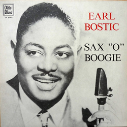 Earl Bostic Sax "O" Boogie VINYL LP - Compilation Remastered