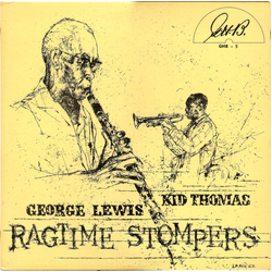 Kid Thomas - George Lewis Ragtime Stompers Kid Thomas - George Lewis Ragtime Stompers VINYL LP