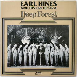 Earl Hines And His Orchestra Deep Forest VINYL LP - Compilation