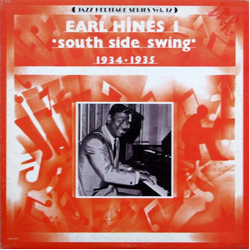 Earl Hines And His Orchestra South Side Swing (1934-1935) VINYL LP - Compilation