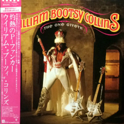Bootsy Collins The One Giveth, The Count Taketh Away VINYL LP