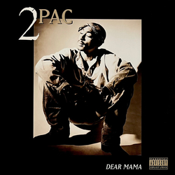 2Pac Dear Mama VINYL 12" - 33 ⅓ RPM Stereo