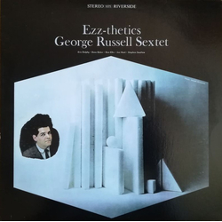 The George Russell Sextet Ezz-thetics VINYL LP - Reissue
