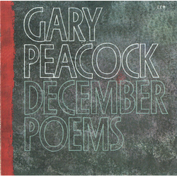 Gary Peacock December Poems VINYL LP