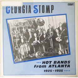 Various Georgia Stomp...Hot Bands From Atlanta 1925-1935... VINYL LP - Compilation