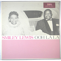Smiley Lewis Ooh La La VINYL LP - Compilation Mono