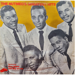 The Nutmegs Greatest Hits Featuring Story Untold and Ship Of Love VINYL LP - Compilation