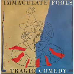Immaculate Fools Tragic Comedy VINYL 12" - 45 RPM Stereo