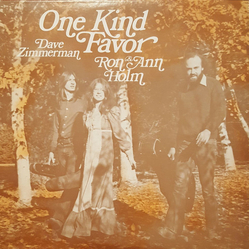 Dave Zimmerman (2) Ron & Ann Holm One Kind Favor VINYL LP