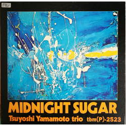 Tsuyoshi Yamamoto Trio Midnight Sugar VINYL LP - Reissue Stereo