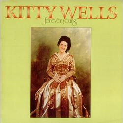 Kitty Wells Forever Young VINYL LP