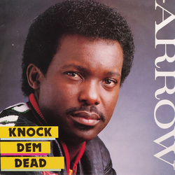 Arrow (2) Knock Dem Dead VINYL LP