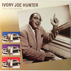 Ivory Joe Hunter Since I Met You Baby VINYL LP - Compilation Stereo