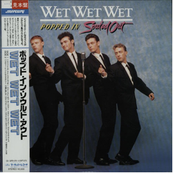 Wet Wet Wet Popped In Souled Out VINYL LP