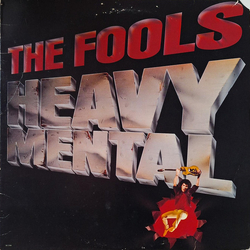 The Fools Heavy Mental VINYL LP