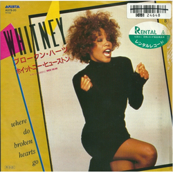 Whitney Houston Where Do Broken Hearts Go VINYL 7" - 45 RPM Single