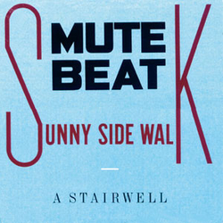 Mute Beat Sunny Side Walk VINYL 12INCH