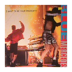 Blue Mercedes I Want To Be Your Property VINYL 12" - Single