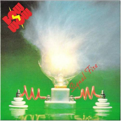 Bow Wow (2) Signal Fire VINYL LP