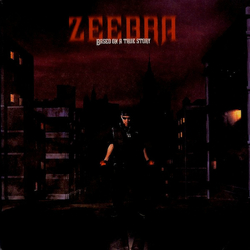 Zeebra Based On A True Story VINYL LP