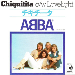 ABBA Chiquitita c/w Lovelight VINYL 7" - 45 RPM Single