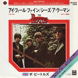 The Beatles The Beatles アイ・フィール・ファイン = I Feel Fine / シーズ・ア・ウーマン = She's A Woman VINYL 7" - 45 RPM Reissue Single