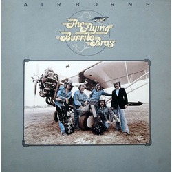 The Flying Burrito Bros Airborne VINYL LP - Stereo