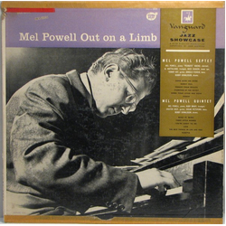 Mel Powell Out On A Limb VINYL LP - Mono