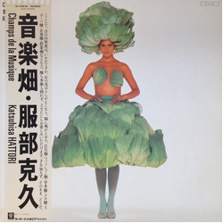 Katsuhisa Hattori Katsuhisa Hattori Champs De La Musique = 音楽畑 VINYL LP