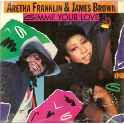 Aretha Franklin James Brown Gimme Your Love VINYL 12" - Single