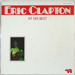 Eric Clapton At His Best VINYL LP - Compilation Reissue