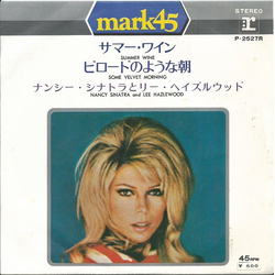 Nancy Sinatra & Lee Hazlewood サマー・ワイン (Summer Wine) / ビロードのような朝 (Some Velvet Morning) VINYL 7" - 45 RPM Stereo
