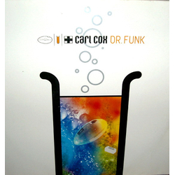 Carl Cox Dr. Funk VINYL 12" - 33 ⅓ RPM