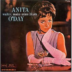 Anita O'Day Waiter, Make Mine Blues VINYL LP - Reissue Stereo