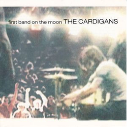 The Cardigans First Band On The Moon VINYL LP
